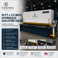 10 ft x 1/2 inch Hydraulic Guillotine Shear - Cosmos Capsule Plate Cutting Package