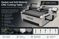 Gasket and Soft Material CNC Cutting Table